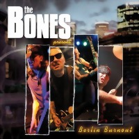 The Bones - Berlin Burnout DVD large 